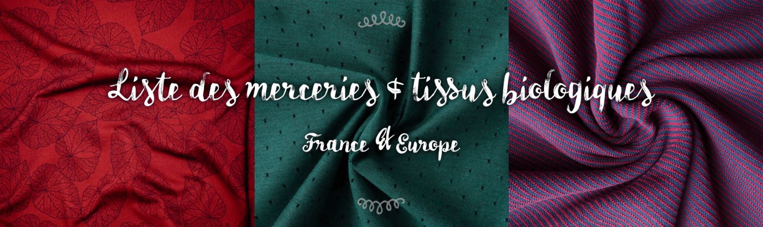 Annuaire Mercerie & boutique de tissus biologiques et durables