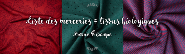 Annuaire Mercerie & boutique de tissus biologiques et durables