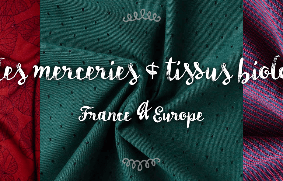 Annuaire Mercerie & boutique de tissus biologiques et durables