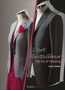 L'art du tailleur = The art of tailoring de Yukio Kakita
